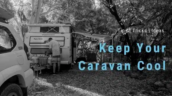 Keep Your Caravan Cool