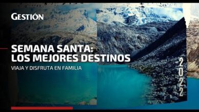 Semana Santa 2022: Descubre los mejores destinos para viajar en familia