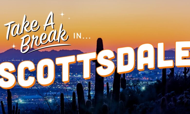 Cómo tomar las mejores vacaciones en Scottsdale, Arizona